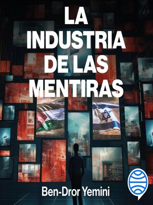 cover image of La industria de las mentiras